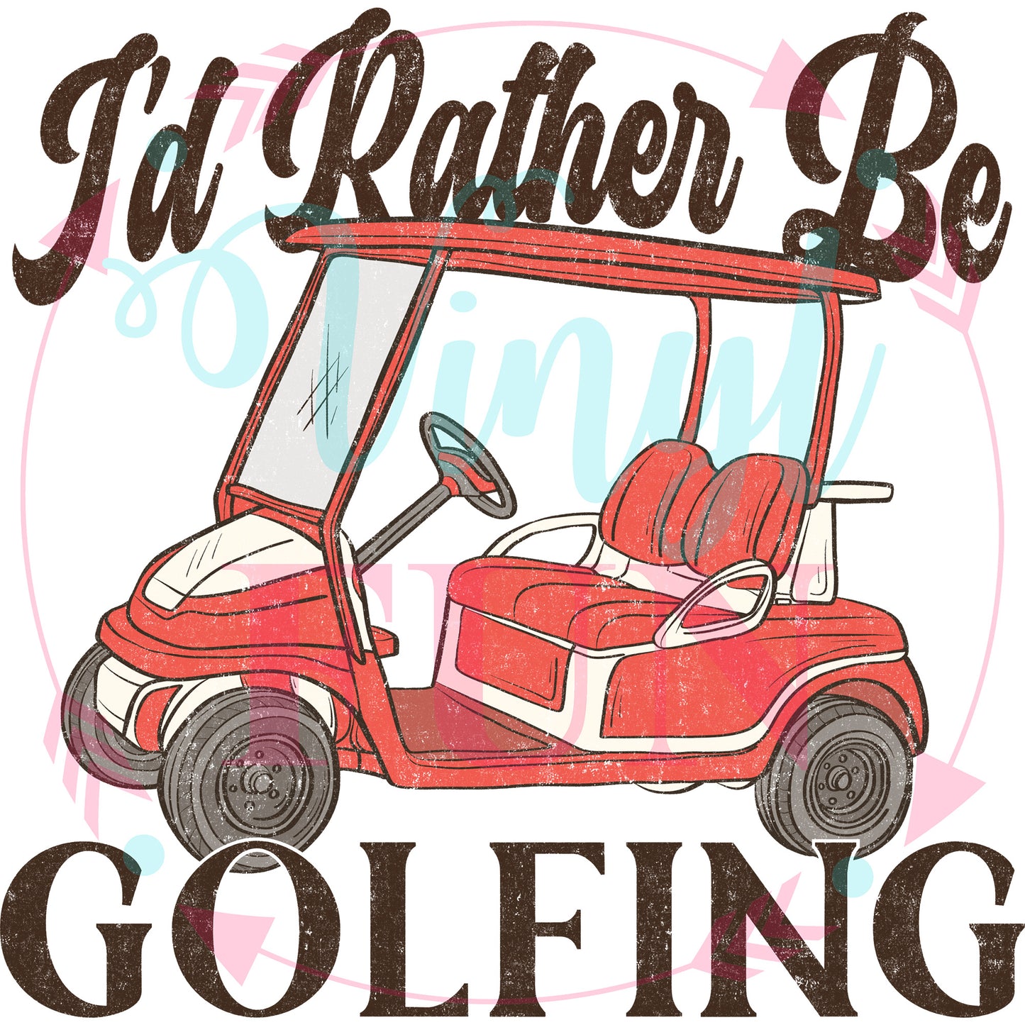 Rather Be Golfing Transfer - 70