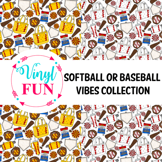 Softball Or Baseball Vibes Collection-F17