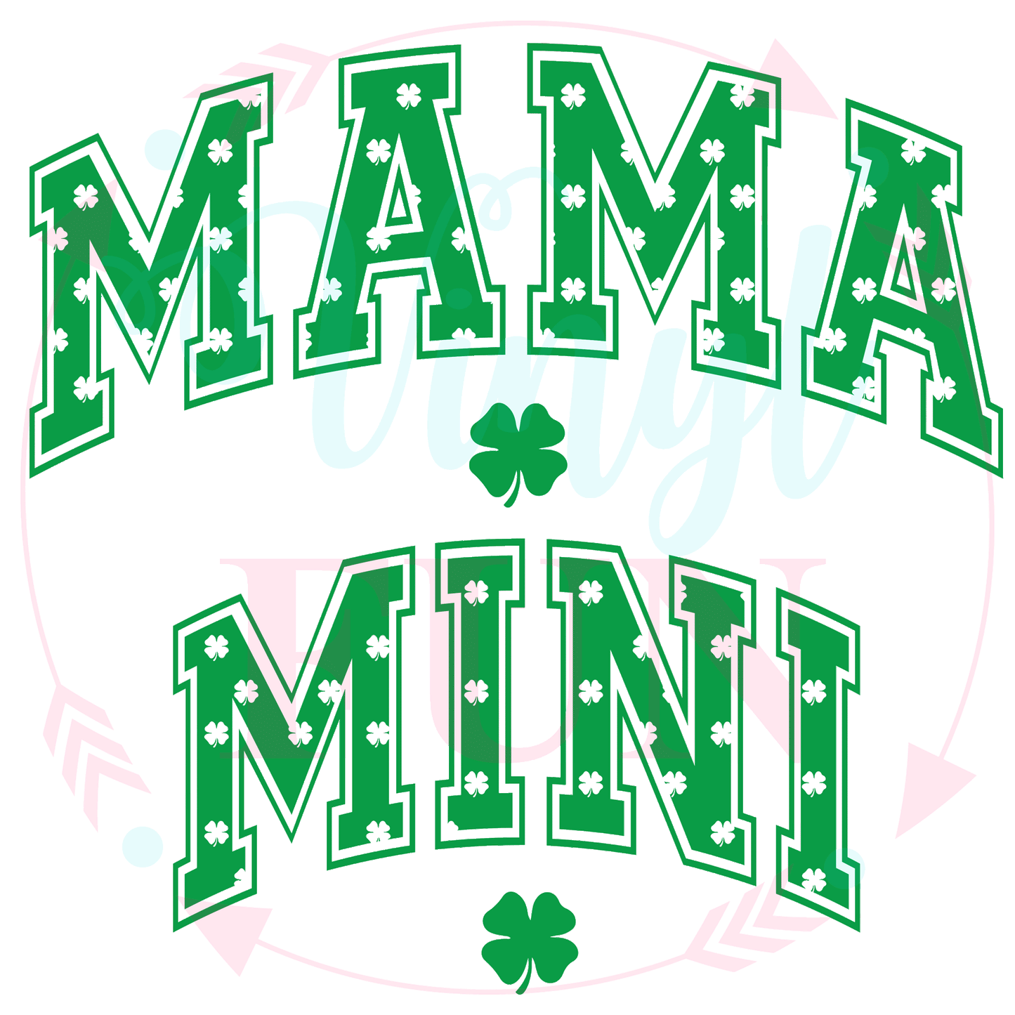 Clover Mama or Mini Transfer -PAT5