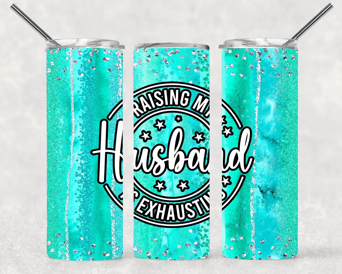 Raising My Husband Wrap For Straight Tumbler-S325