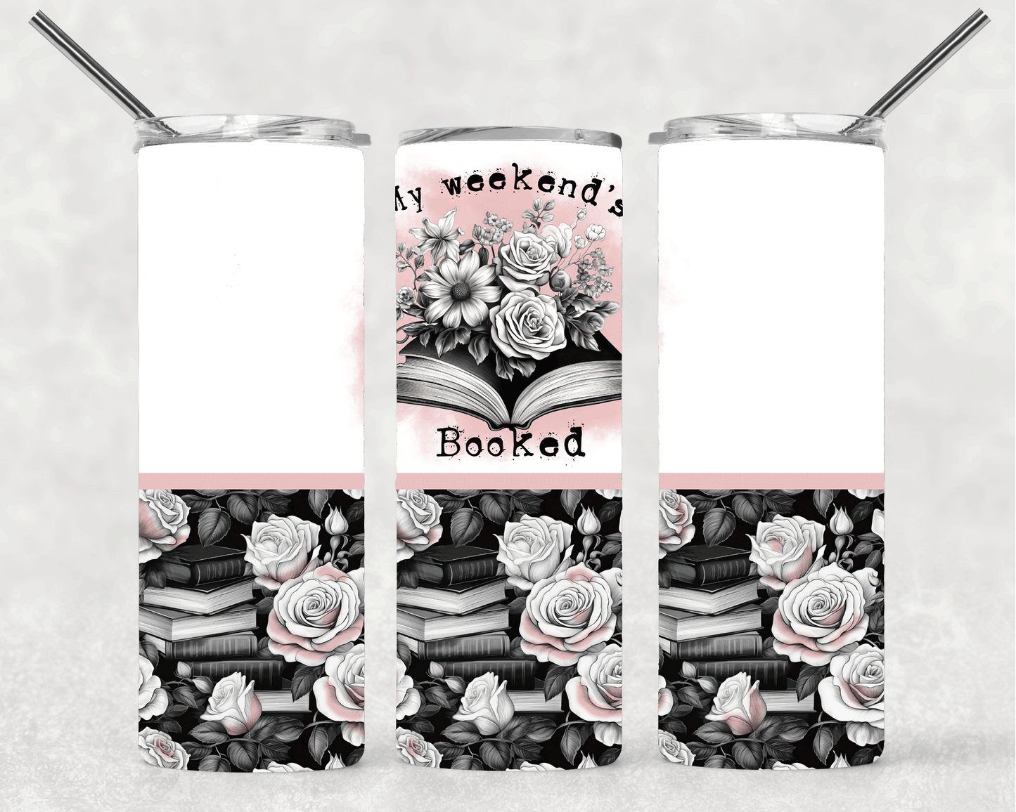 Booked Weekend Wrap For Straight Tumbler-S339