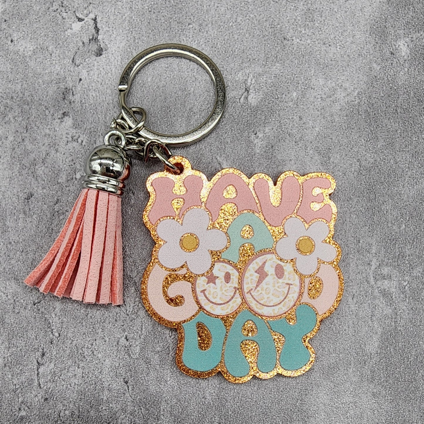 Have A Good Day Keychain