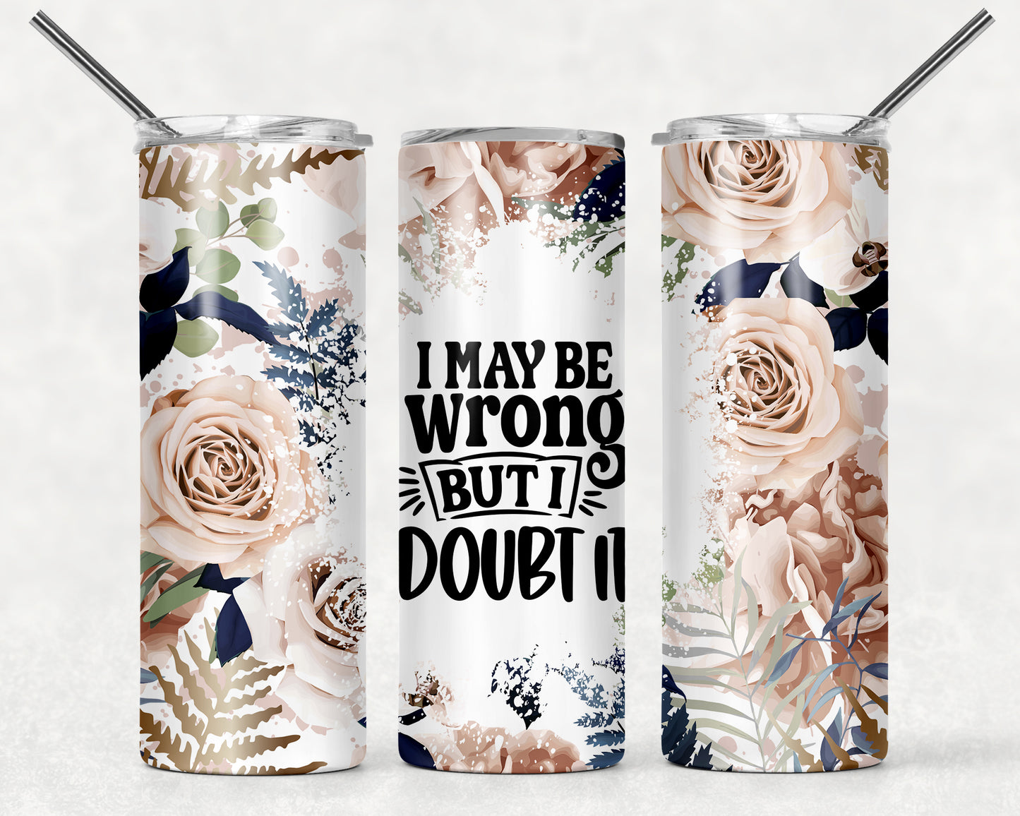 Maybe Wrong Wrap For Straight Tumbler-M36