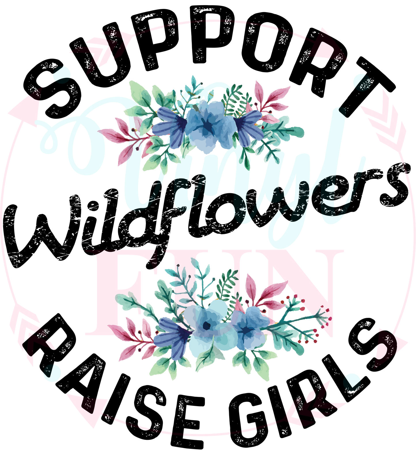 Raise Wildflowers-Digital Download