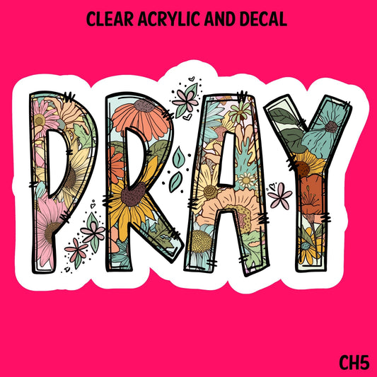 Christian Living Acrylic And UVDTF Decal- CH5