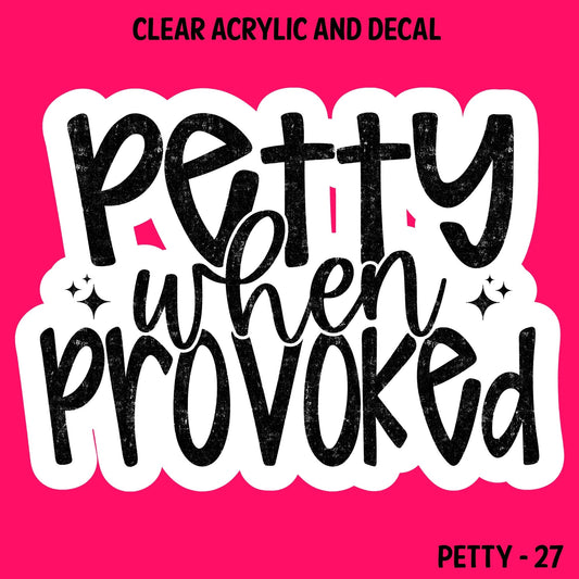 Petty Acrylic And UVDTF Decal- 27