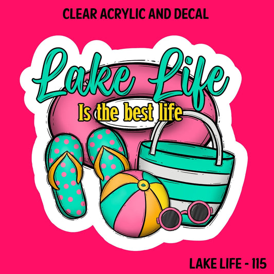 Lake Life Acrylic And UVDTF Decal- 115