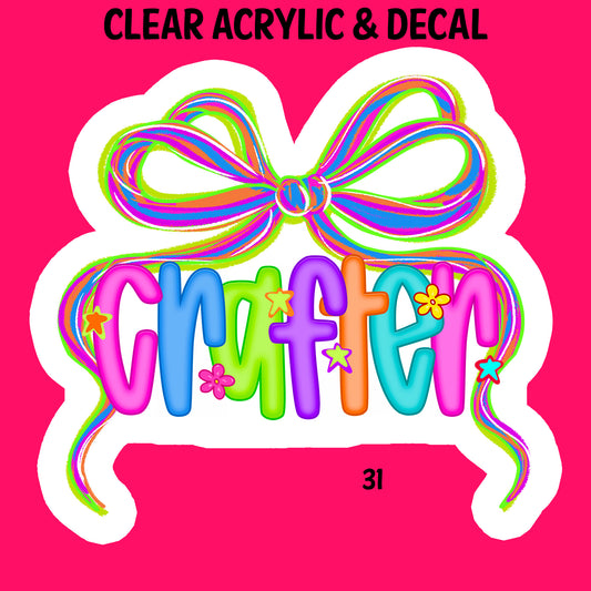 Colorful Crafter Acrylic And UVDTF Decal- 31