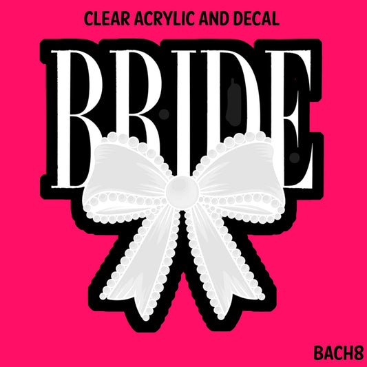 Bachelorette Acrylic And UVDTF Decal- BACH8