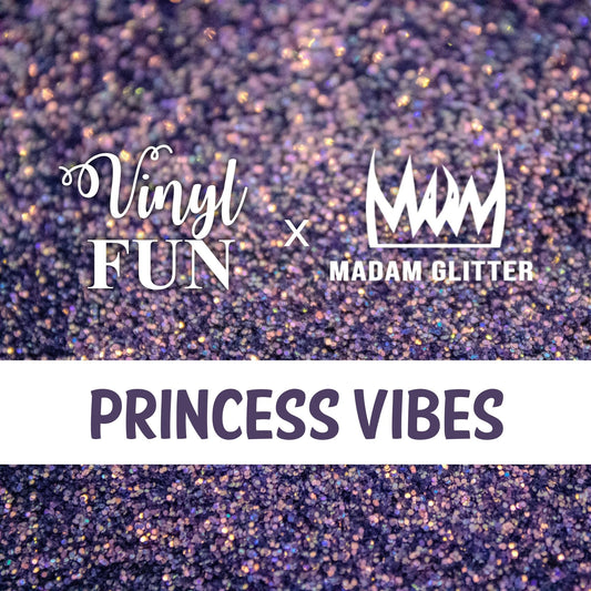 Princess Vibes Glitter