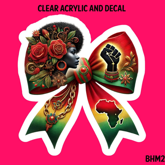 Black History Month Acrylic And UVDTF Decal- BHM2