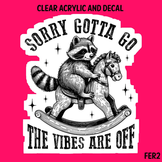 Feral Funny Acrylic And UVDTF Decal- FER2