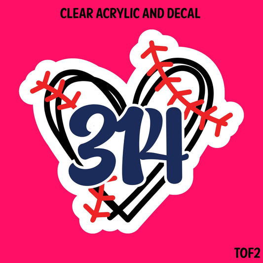 314 Day Acrylic And UVDTF Decal- TOF2