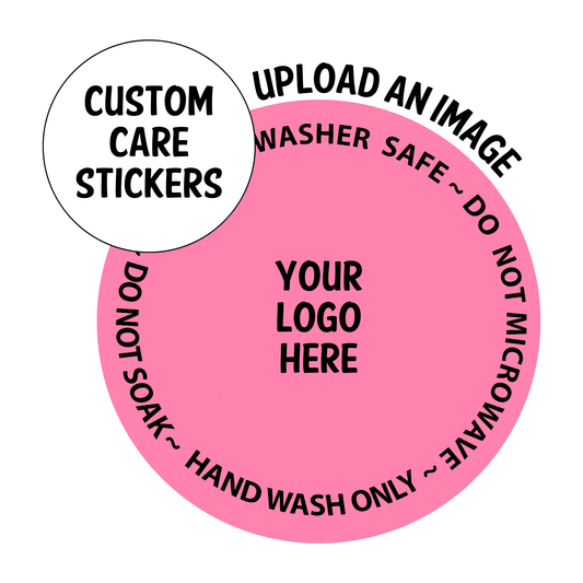 Custom Tumbler Care Stickers