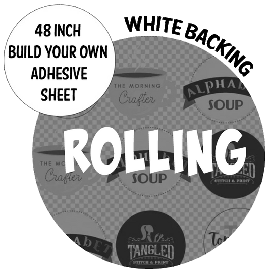 48" Adhesive Rolling Gang Sheet- WHITE BACKING