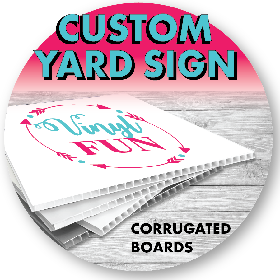 Custom Yard SignSTORE PICK UP ONLY Vinyl Fun