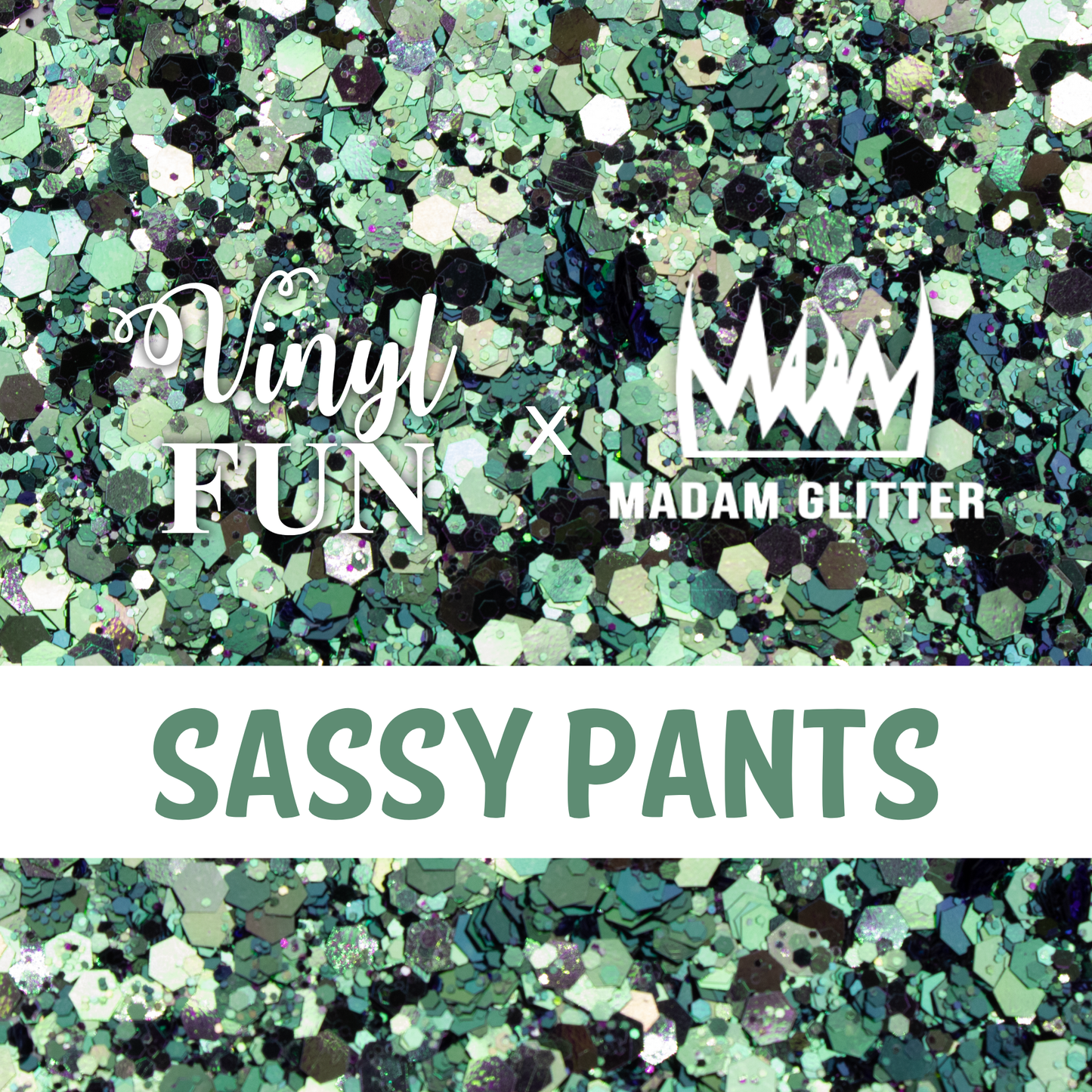 Sassy Pants Glitter