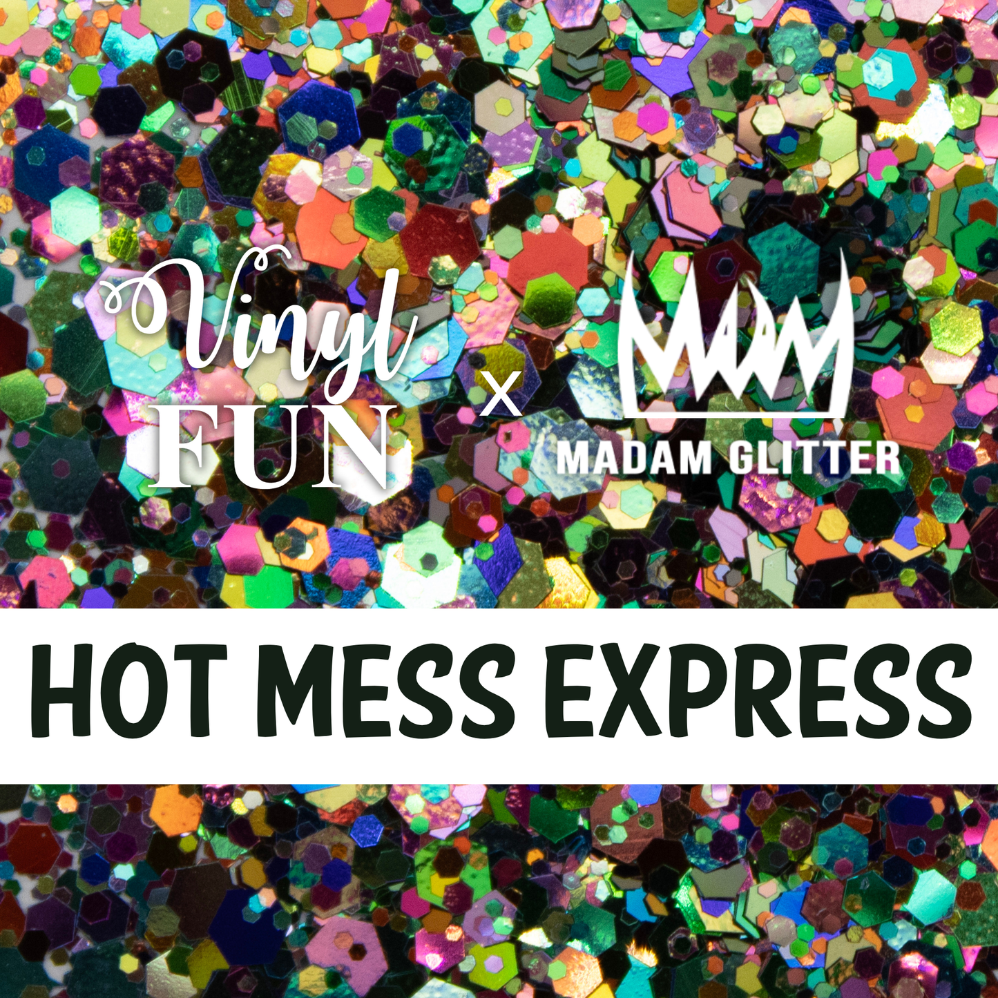 Hot Mess Express Glitter