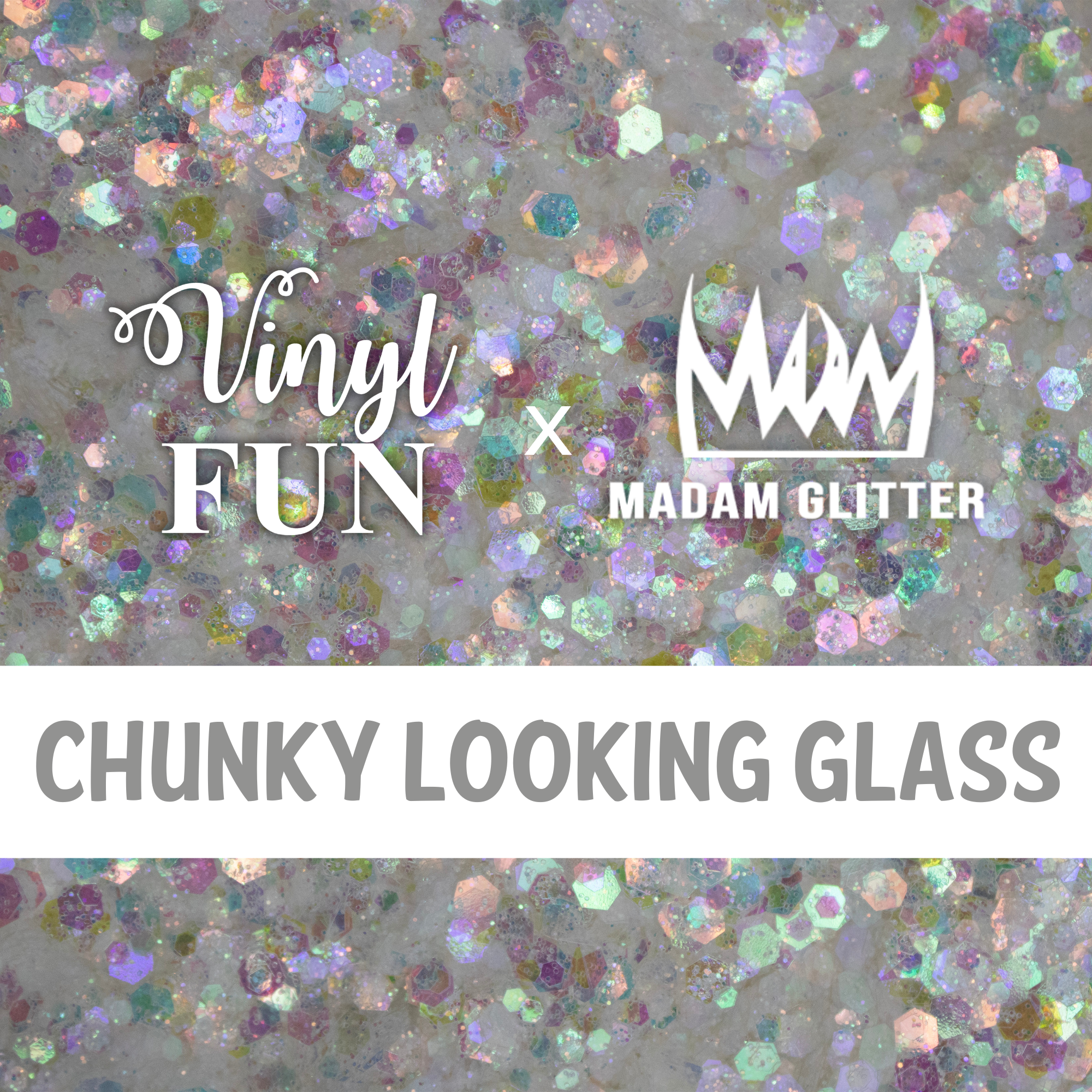 Chunky Looking Glass Glitter – Vinyl Fun