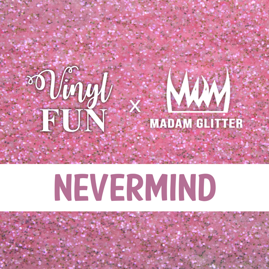 Nevermind Glitter