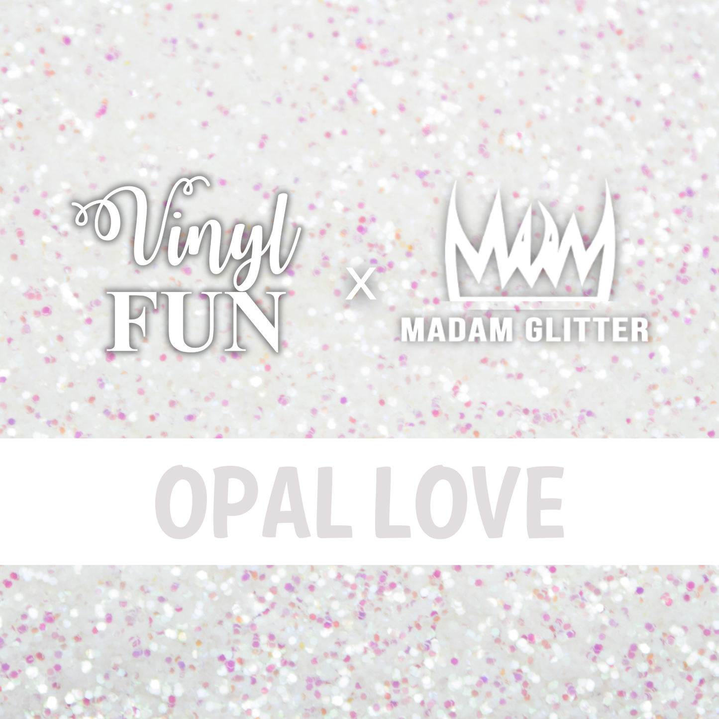 Opal Love Glitter