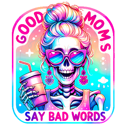 UVDTF Good Moms Say Bad Words Decal-162