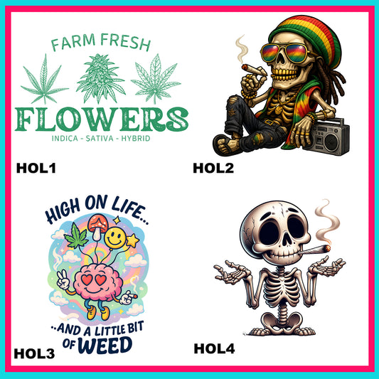 High On Life Transfers - For Fabrics