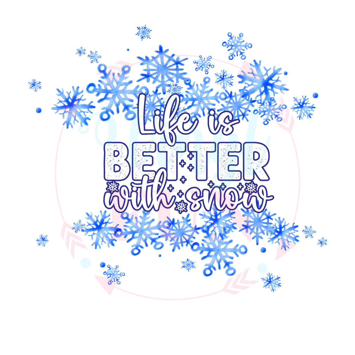 Life Is Better With Snow Decal-20