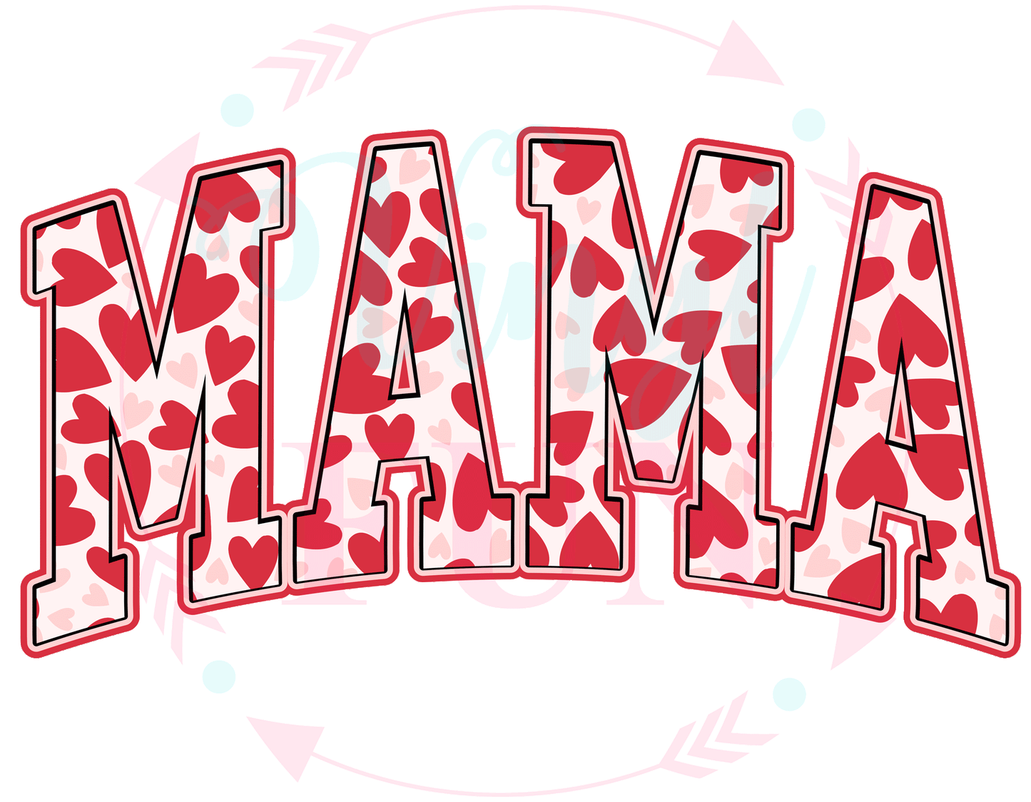 Mama Hearts Transfer -V17