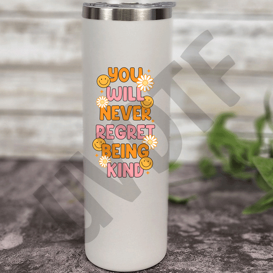 UVDTF You Will Never Regret Being Kind Decal-107