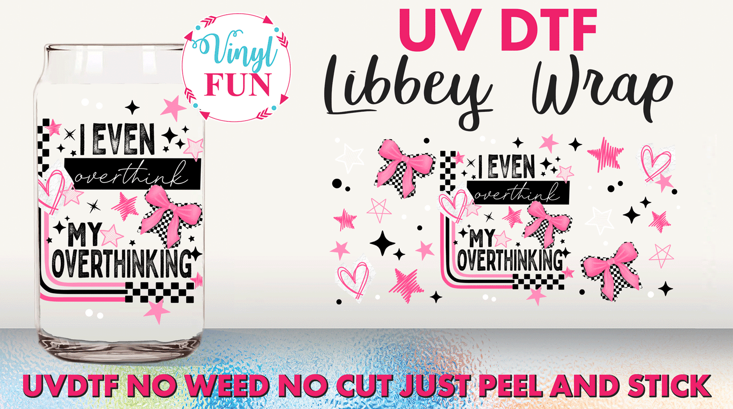 Overthinking Libbey Glass Wrap - UV130