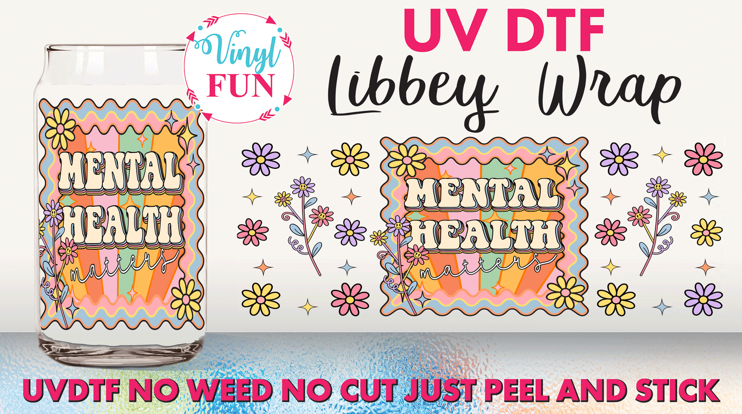 Mental Health Matters UVDTF Libbey Glass Wrap - UV154