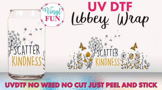 Scatter Kindness UVDTF Libbey Glass Wrap - UV51