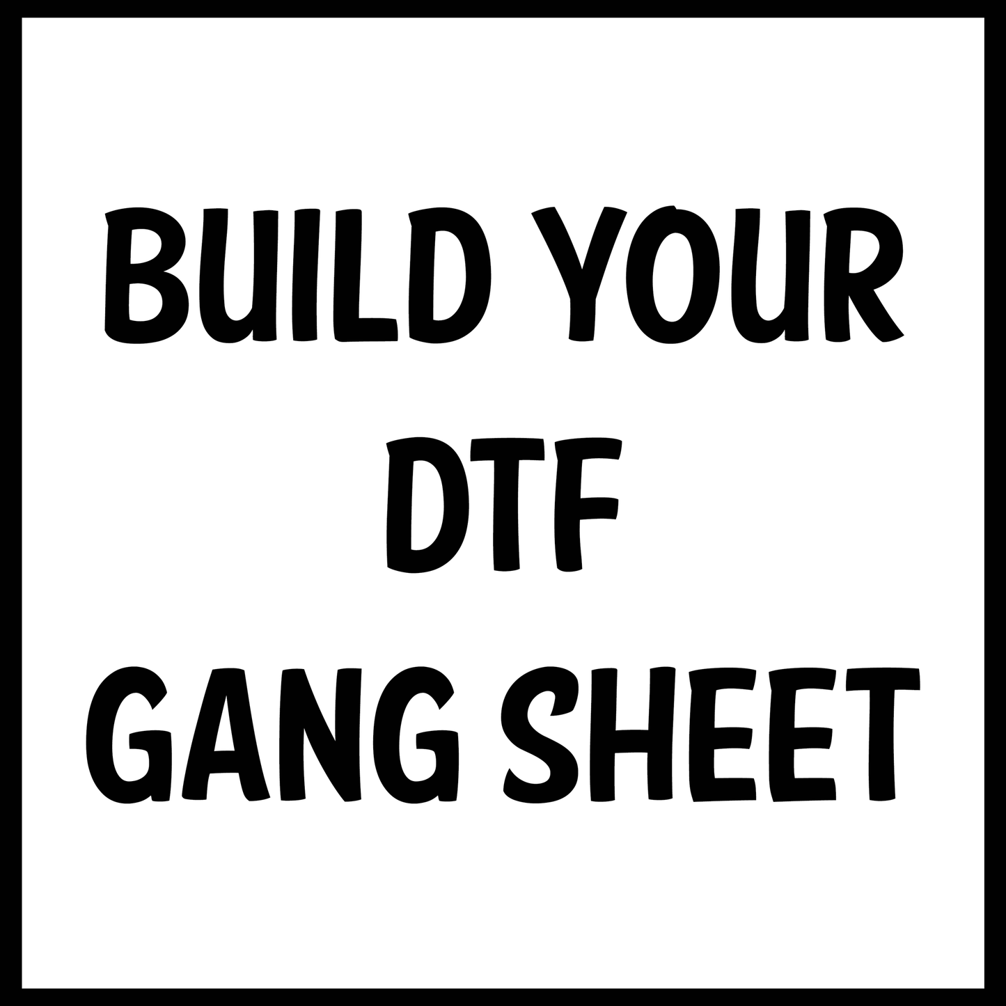 Build Your Own Glitter DTF Gang Sheet