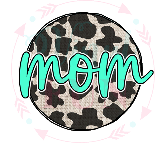 Mom Cow Print Transfer -173