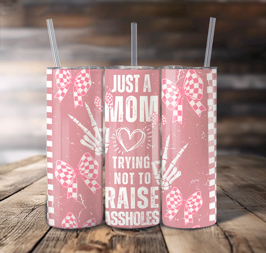 Just a mom For Straight Tumbler-S697