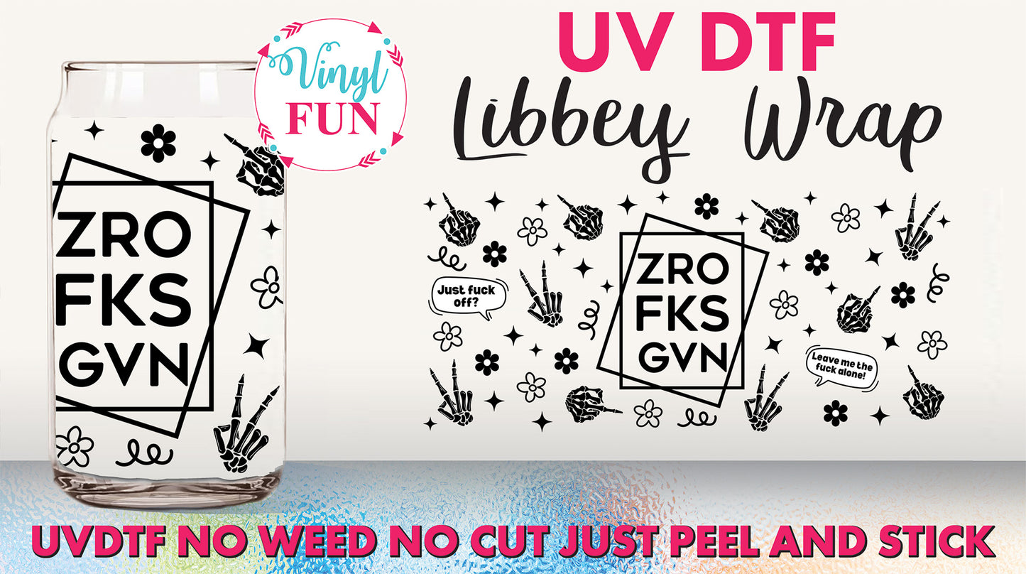 Zero F's Given Libbey Glass Wrap - UV241