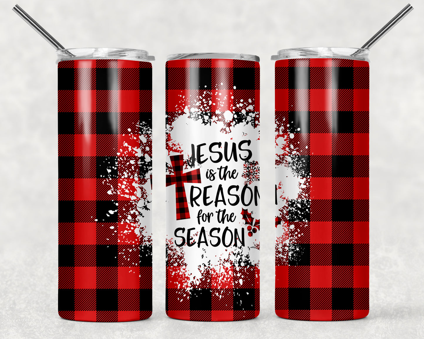 Jesus Is The Reason Wrap For Straight Tumbler-299