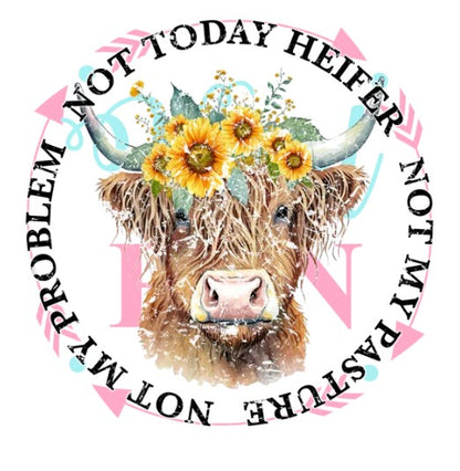 Not Today Heifer Decal-167