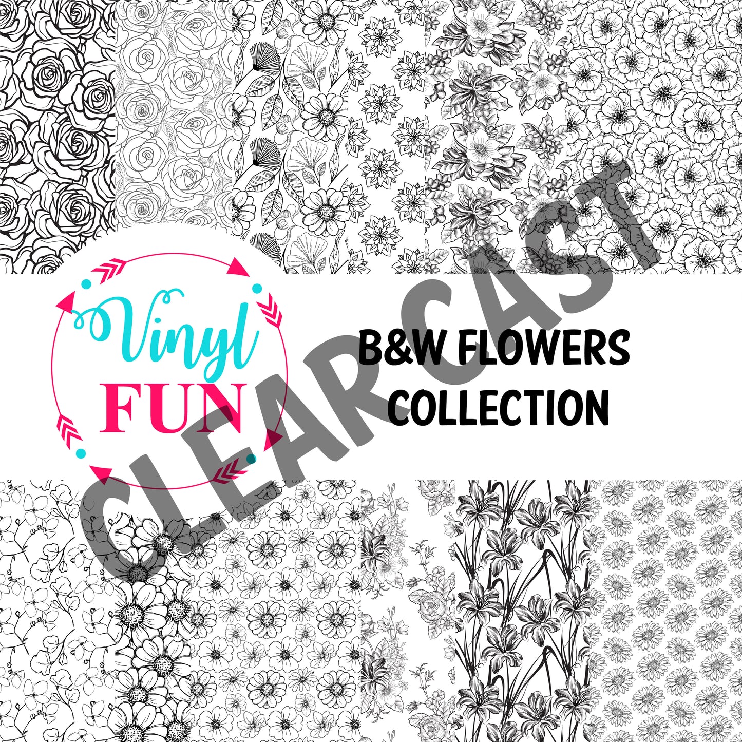 B&W Flowers Collection-Clear Cast