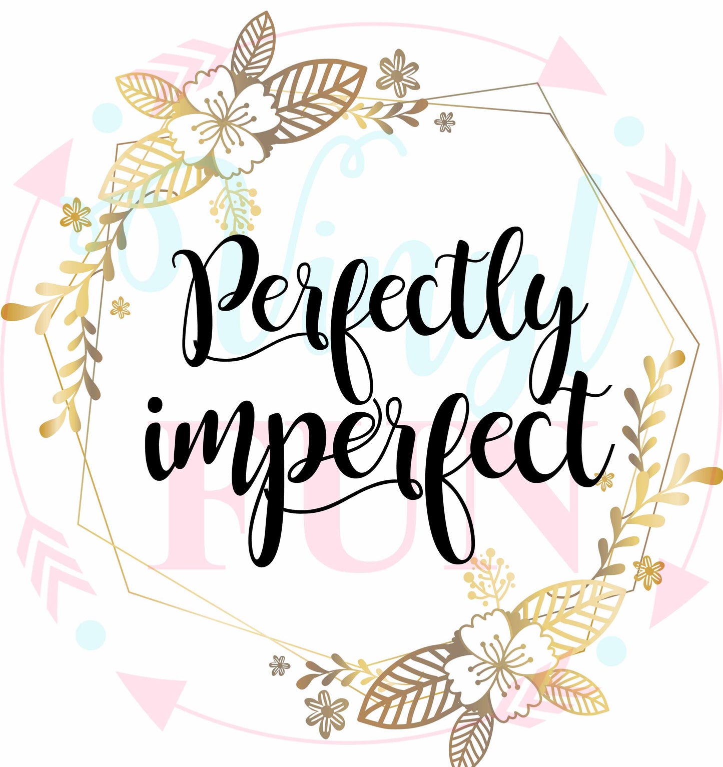 Perfectly Imperfect-Digital Download