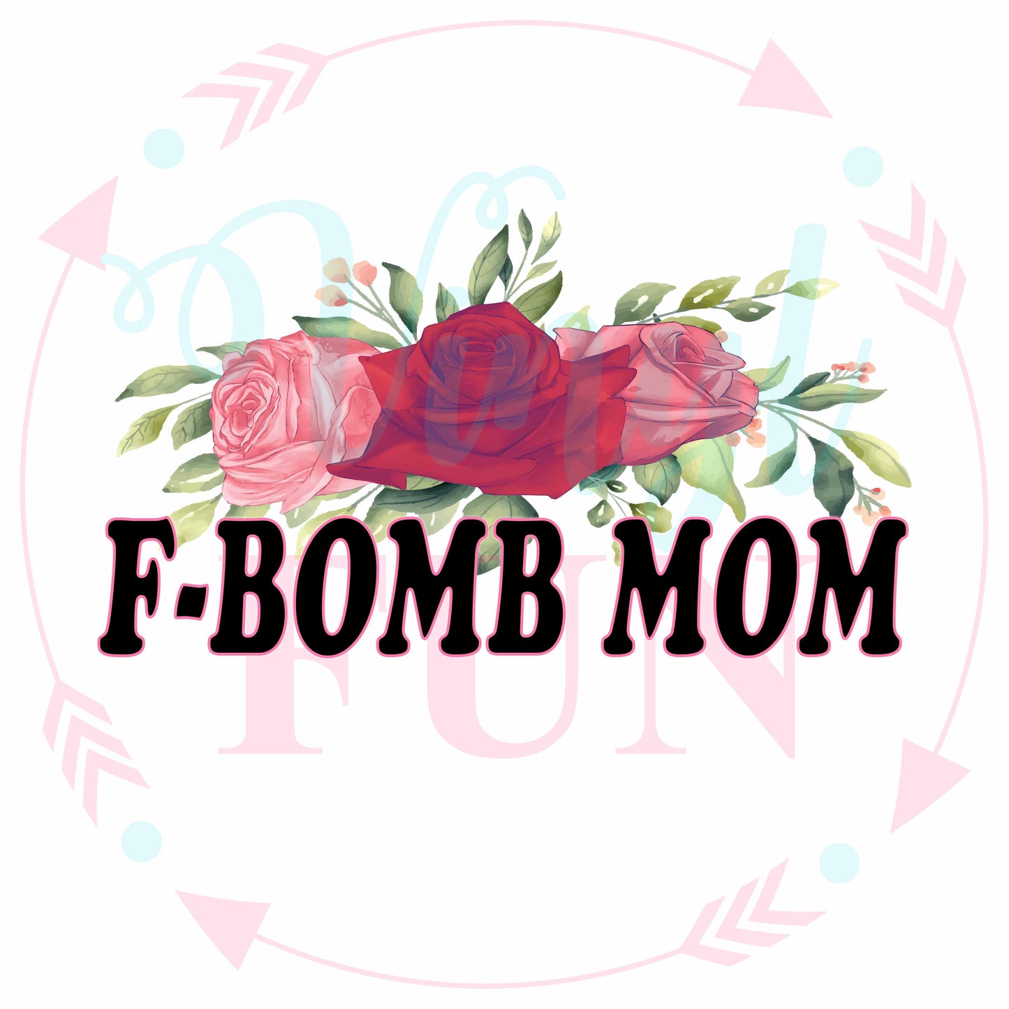 F-Bomb Mom-Digital Download